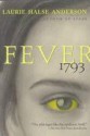 Fever 1793 - Laurie Halse Anderson