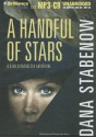 A Handful of Stars - Dana Stabenow, Marguerite Gavin