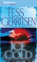 Ice Cold - Tess Gerritsen