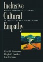 Inclusive Cultural Empathy: Making Relationships Central in Counseling and Psychotherapy - Paul B. Pedersen, Jon Carlson, Hugh C. Crethar