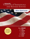 McGraw-Hill's Taxation of Individuals and Business Entities 2014 Edition - Brian Spilker, Benjamin Ayers, John Robinson, Edmund Outslay, Ronald Worsham, John Barrick, Connie Weaver