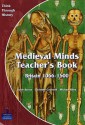 Medieval Minds (Think Through History) - Jamie Byrom, Michael Riley, Christine Counsell