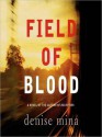 Field Of Blood - Denise Mina, Heather O'Neill