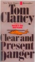 Clear and Present Danger - Tom Clancy