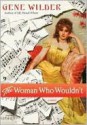 Woman Who Wouldn't - Gene Wilder