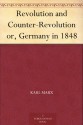 Revolution and Counter-Revolution or, Germany in 1848 - Eleanor Marx Aveling, Karl Marx