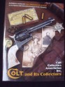 Colt and its collectors: Exhibition catalog for &#34;Colt: the legacy of a legend,&#34; Buffalo Bill Historical Center, Cody, Wyoming - Maryanne S Andrus, Paul Fees, S.P. Fjestad, Herbert G. Houze, Warren Newman, K.t. Roes, Juti A. Winchester