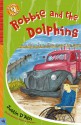 Robbie and the Dolphins - Justin D'Ath, Jessica Johnson