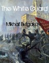 The White Guard - Mikhail Bulgakov