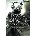 The Desert Spear - Peter V. Brett