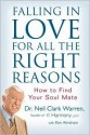 Falling in Love for All the Right Reasons - Neil Clark Warren, Ken Abraham