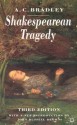 Shakespearean Tragedy - A.C. Bradley, John Russell Brown