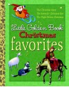 Little Golden Book Christmas Favorites - Jane Werner, Clement C. Moore, Gale Wiersum, Eloise Wilkin, Mircea Catusanu