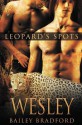 Wesley (Leopard's Spots, #8) - Bailey Bradford