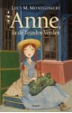 Anne, la de Tejados Verdes (Anne la de Tejados Verdes, #1) - L.M. Montgomery