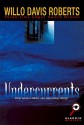 Undercurrents - Willo Davis Roberts