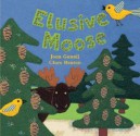 Elusive Moose - Joan Gannij, Clare Beaton