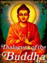 Dialogues of the Buddha - Pali, T. W. Rhys Davids