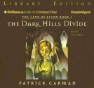 The Dark Hills Divide (The Land of Elyon #1) - Patrick Carman, Aasne Vigesaa