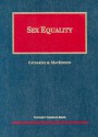 Sex Equality - Catharine A. MacKinnon