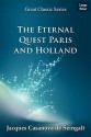 The Eternal Quest Paris and Holland - Giacomo Casanova