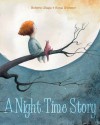 A Night Time Story - Roberto Aliaga, Sonja Wimmer