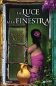 La luce alla finestra (Perfect Paperback) - Lucinda Riley