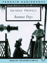 Burmese Days - Tim Pigott-Smith, Neville Teller, George Orwell