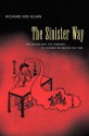 The Sinister Way: The Divine and the Demonic in Chinese Religious Culture - Von Glahn Richard, Richard von Glahn