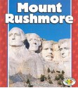 Mount Rushmore (Pull Ahead Books) - Judith Jango-Cohen