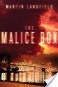 The Malice Box - Martin Langfield