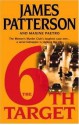 The 6th Target (Women's Murder Club #6) - James Patterson, Maxine Paetro