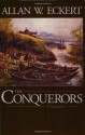 The Conquerors - Allan W. Eckert