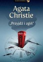 Przyjdź i zgiń - Agatha Christie