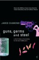 Guns, Germs And Steel - Jared Diamond