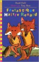 Fantastique Maître Renard - Roald Dahl