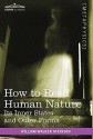 How to Read Human Nature: Its Inner States and Outer Forms - William W. Atkinson