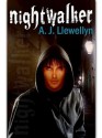 Nightwalker - A.J. Llewellyn