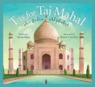 T is for Taj Mahal: An India Alphabet (Discover the World) - Varsha Bajaj, Robert Crawford