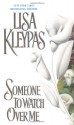 Someone to Watch Over Me - Lisa Kleypas