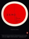 Zero: The Biography of a Dangerous Idea - Charles Seife