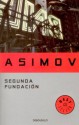 Segunda Fundación (Foundación, #3) - Isaac Asimov, Pilar Giralt Gorina