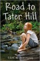 Road to Tater Hill - Edith M. Hemingway