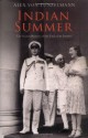 Indian Summer: The Secret History of the End of an Empire - Alex von Tunzelmann