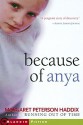 Because of Anya - Margaret Peterson Haddix