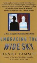 Embracing the Wide Sky: A Tour Across the Horizons of the Mind - Daniel Tammet