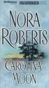 Carolina Moon (Audio) - Nora Roberts