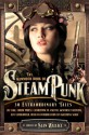 The Mammoth Book Of Steampunk - Sean Wallace, Paul Di Filippo, Catherynne M. Valente, Genevieve Valentine