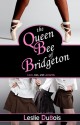 The Queen Bee of Bridgeton - Leslie DuBois