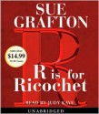 R Is For Ricochet - Sue Grafton, Judy Kaye